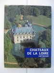 Levron, Jacques - Chateaux de la Loire.