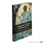 Reisenauer, Augustine M. - Augustine's Theology of the Resurrection. Reisenauer, Augustine M. - Augustine's Theology of the Resurrection.