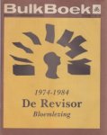 Kellendonk, Frans, Matsier, Nicolaas e.a. - De Revisor 1974-1984 Bloemlezing