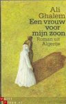 Ghalem, Ali - Een vrouw voor mijn zoon