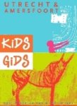 B. van Waveren - Kidsgids Utrecht - Amersfoort