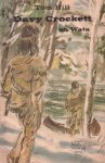 Hill, Tom - Davy Crockett en Wata [Davy Crockett Reeks, nr. 4]