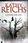Kathy Reichs - Gebroken