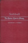 Noren, Arthur T. - Softball -The Barnes Sports Library