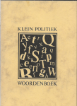 Hoekstra, D.J. e.a. - Klein Politiek Woordenboek