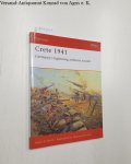 Antill, Peter and Howard Gerrard: - Crete 1941: Germany's lightning airborne assault (Campaign, Band 147)