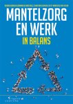 Deirdre Beneken, Christine Kliphuis - Mantelzorg en werk in balans