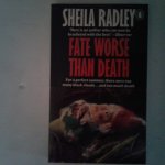 Radley, Sheila - Fate Worse Than Death