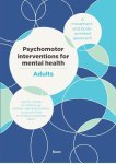 Jan de Lange, Olivier Glas - Psychomotor interventions for mental health - Adults