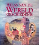 Haywood, John - en anderen - Atlas van de wereldgeschiedenis Haywood, John - en anderen - Atlas van de wereldgeschiedenis