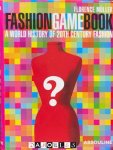 Florence Müller - Fashion Game Book. A world history of 20th century fashion
