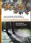 Annick Schramme Nathalie Verboven - Cultuurmanagement De regels van de kunst