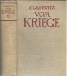 CLAUSEWITZ, Carl von - Vom Kriege. Hinterlassenes Werk von General Carl von Clausewitz. Mit einer Enführung von Graf von Schliessen. Vierzehnte vermehrte Auflage herausgegeben von Karl Linnebach.