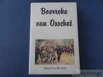 Coeckaerts, Free. - Boerreke van Osschot. Twice in a life-time. [Aarschot.]