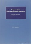 HUGO VAN FLEURY, RUITER, L.M. DE - Hugo van Fleury. Historia Ecclesiastica, editio altera. Kritische teksteditie.