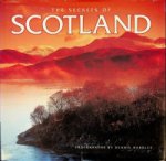 Kerrigan, M - The Secrets of Scotland Photographes by Dennis Hardley