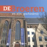 Herman Aarts - De Broeren en zijn geschiedenis