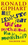 R. Giphart - Het leukste jaar uit de geschiedenis van de mensheid dagboek 2001