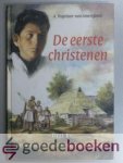 Vogelaar-van Amersfoort, A - De eerste christenen  --- Vertellingen bij de Kerkgeschiedenis, deel 1