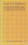 Hoffmann, Ernst T. A. - Fantastische Vertellingen