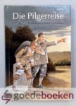 Vuuren, A.C.H. van - Die Pilgerreise *nieuw* --- Erzählt und erklärt für Kinder. De Christenreis verteld en uitgelegd voor kinderen in het Duits
