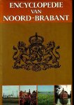 Oirschot, Anton van e.a - Encyclopedie van Noord-Brabant deel 1 A-F