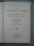 Putzeÿs, Dr. Félix et Putzeÿs, E. - Les installations sanitaires des habitations privées et collectives (Commentaire du Règlement sur les installations sanitaires privées élaboré par le Conseil supérieur d'Hygiène publique de Belgique).