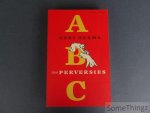 Hekma, Gert. - ABC van Perversies.