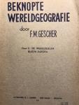 Gescher, F.M. - Beknopte wereldgeografie. Deel II. De werelddelen buiten Europa