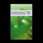 Aarsen, Rob ; Jef van den Akker ; Hans Bruggeman e.a. - Specialisatie Introductie Onderwaterarcheologie. Cursusboek.