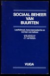 Hortulanus, R.P., Kempen, E.T. van, Sociaal beheer van buurten (1986) - Sociaal beheer van buurten, leefklimaat, bewonersselectie en vormen van beheer