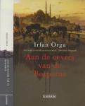 Irfan Orga Vertaald door  Inge Kok - Aan de oevers van de Bosporus