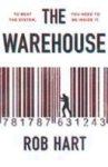 Rob Hart - The Warehouse