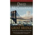 David Mccullough - Great Bridge