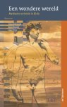  - Een wondere wereld / Literatuur en geneeskunde