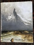 Hellandsjo, Karin (red) - Fjellet I Norsk Kunst, Oppdagelse / Formasjon / Visjon