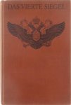 Samuel Hoare Marielies Mauk - Das vierte Siegel ; das Ende eines russischen Kapitels ; Meine Mission in Russland 1916/17.