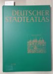 Stoob, Heinz (Hrsg.): - Deutscher Städteatlas. Lieferung II/1979 (Nr. 1-15) :