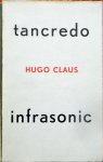 Claus, Hugo. - Tancredo infrasonic..