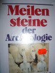 Niemeyer, Hans Georg & Pörtner, Rudolf - Meilensteine der archäologie