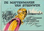 T. Mateboer, Ben Horsthuis - Mattenmaker van steenwyk