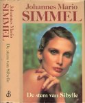 Simmel Johannes Mario .. Vertaling : Miep Rijsbergen .. Omslagontwerp : Julie Bergen - De stem van Sibylle .. Brengt Simmel op onnavolgbare wijze verleden en heden samen in een ongekend spannend, maar diep menselijk verhaal, dat de lezer tot de laatste pagina zal boeien .