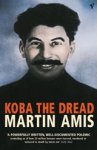 Martin Amis - Koba The Dread