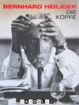 Marc Wellmann - Bernhard Heiliger Die Köpfe