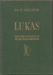 Mulder, Ds. H. - Lukas. Zijn taak en plaats in de heilsgeschiedenis [serie Bibliotheek van Boeken bij de Bijbel]