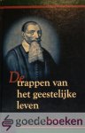 Brakel, T.H. Ã - De trappen van het geestelijke leven *nieuw*