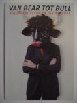 Segenhout, Jeroen - Van Bear tot Bull