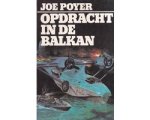 Joe Poyer - Opdracht in de balkan