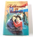 Annie Oosterbroek-Dutschun, J.W. Ooms - HELDENMOED EN HARTSTOCHT