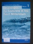 Stoelhorst, D en G.P.L. den Boer - Challenges for Concrete in the Next Millennium. Volume 1 + 2.